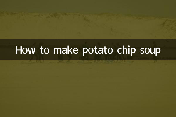 কিভাবে আলুর চিপ স্যুপ বানাবেন