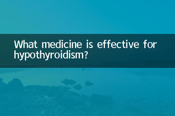What medicine is effective for hypothyroidism?