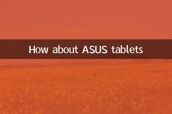 How about ASUS tablets