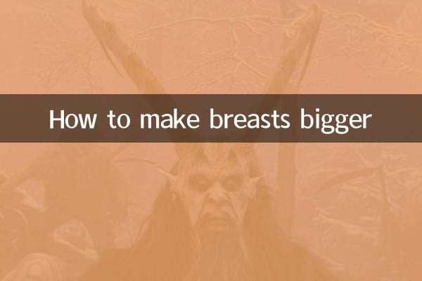 How to make breasts bigger