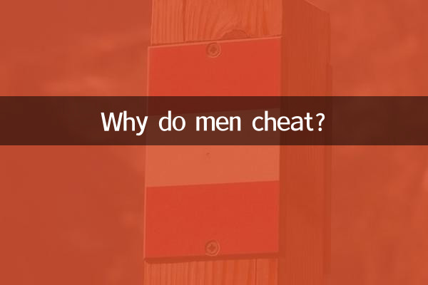 Why do men cheat?