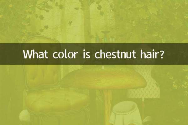 What color is chestnut hair?