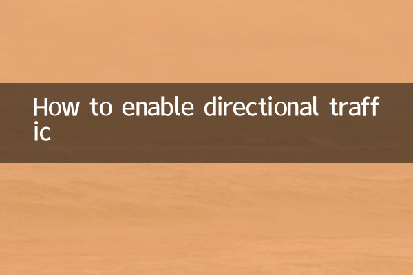 Come abilitare il traffico direzionale