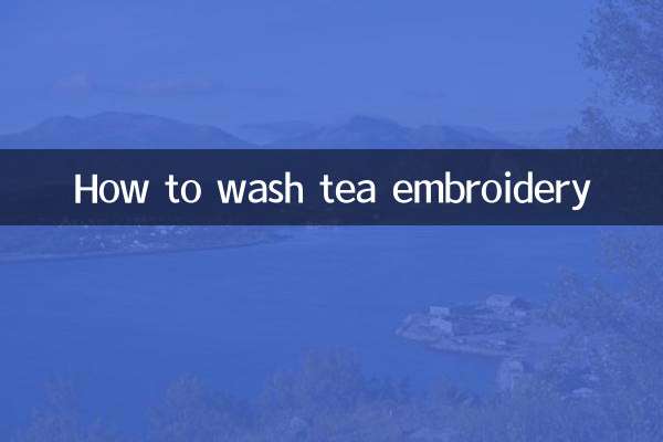 Como lavar bordados de chá