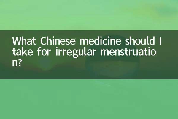 Quale medicina cinese dovrei prendere per le mestruazioni irregolari?