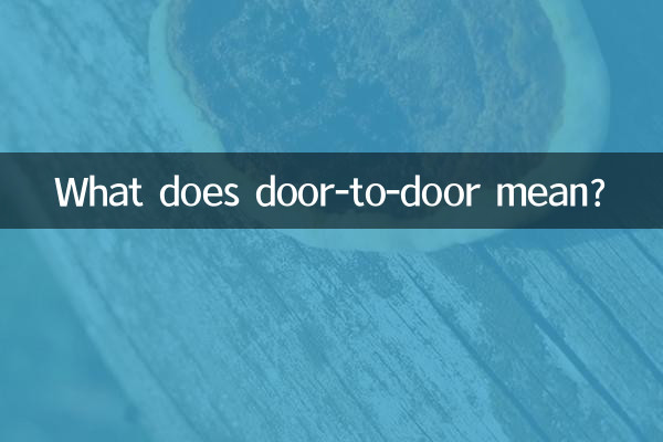 Was bedeutet Tür-zu-Tür?