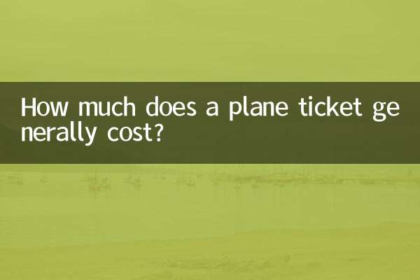How much does a plane ticket generally cost?