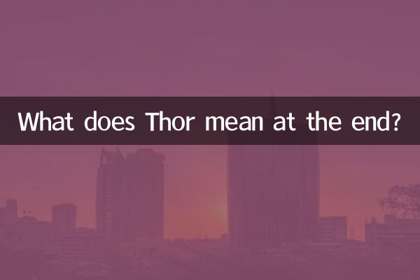 ¿Qué quiere decir Thor al final?