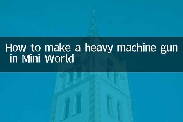 Comment fabriquer une mitrailleuse lourde dans Mini World