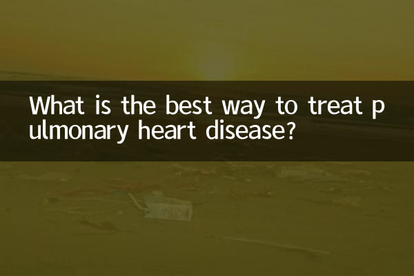 بهترین راه برای درمان بیماری قلبی ریوی چیست؟