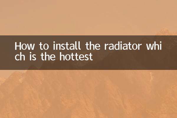 Como instalar o radiador que é o mais quente