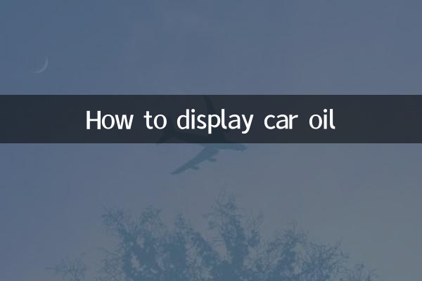 Como exibir óleo de carro