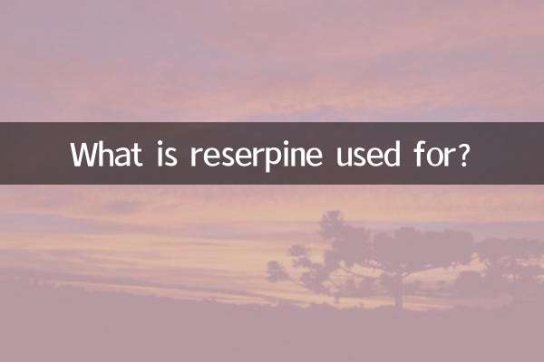 رزرپین برای چه مواردی استفاده می شود؟