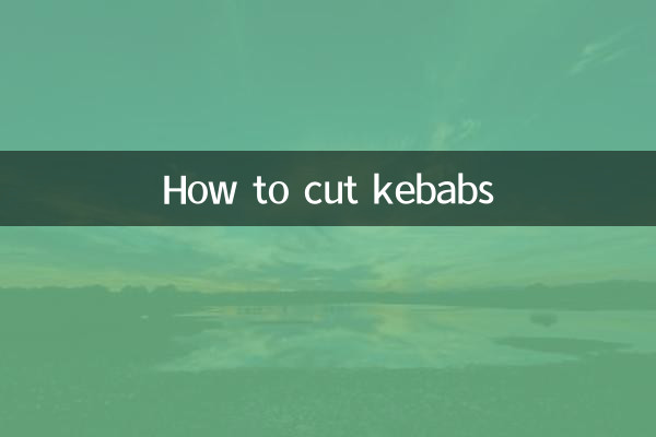 Comment couper des brochettes