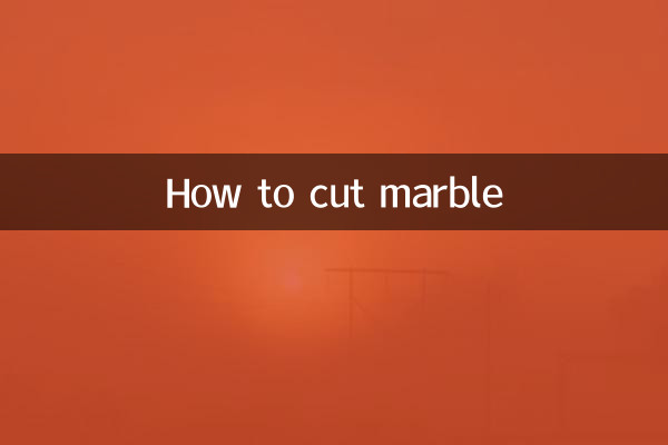 Comment couper le marbre