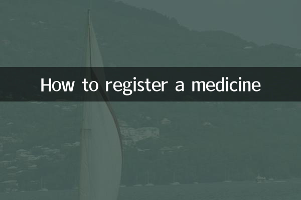 How to register a medicine