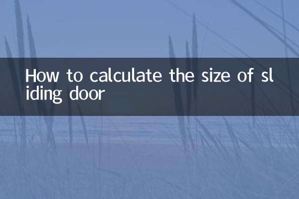 Comment calculer la taille d'une porte coulissante