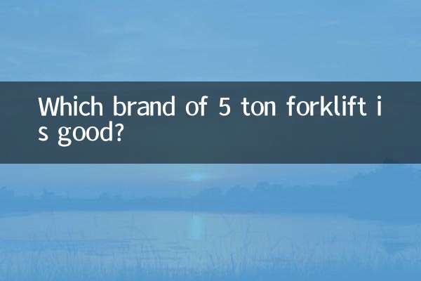 Welche Marke von 5-Tonnen-Gabelstaplern ist gut?