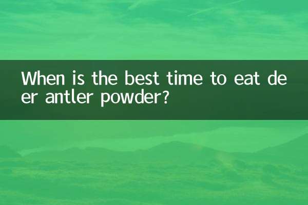 Quel est le meilleur moment pour manger de la poudre de bois de cerf ?