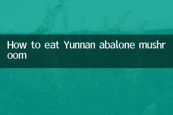 Come mangiare il fungo abalone dello Yunnan