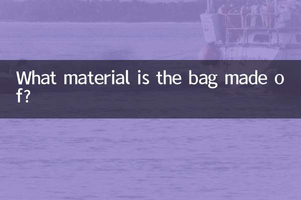 What material is the bag made of?