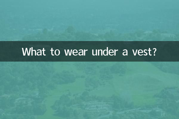 What to wear under a vest?
