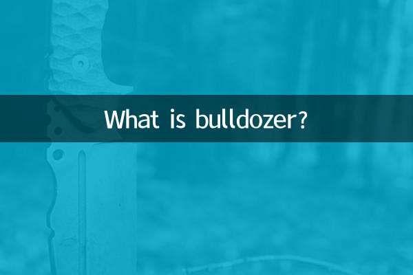 Was ist Bulldozer?