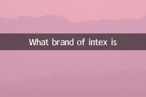 What brand of intex is