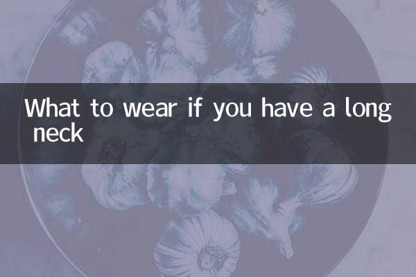 What to wear if you have a long neck