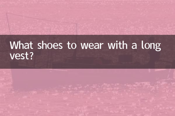 Quelles chaussures porter avec un gilet long ?