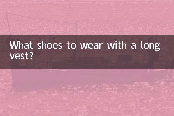 What shoes to wear with a long vest?