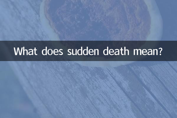 What does sudden death mean?