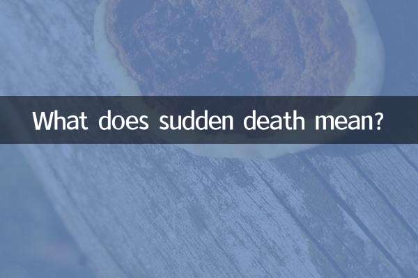 What does sudden death mean?