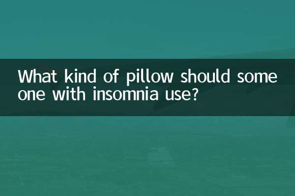 What kind of pillow should someone with insomnia use?