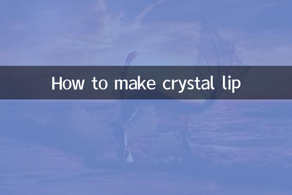 How to make crystal lip