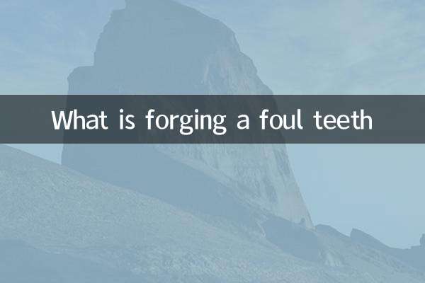 What is forging a foul teeth