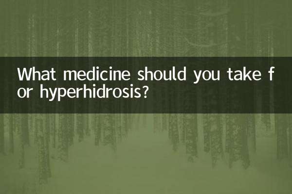¿Qué medicamento tomar para la hiperhidrosis?
