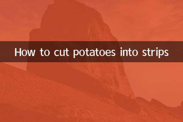 Comment couper les pommes de terre en lanières