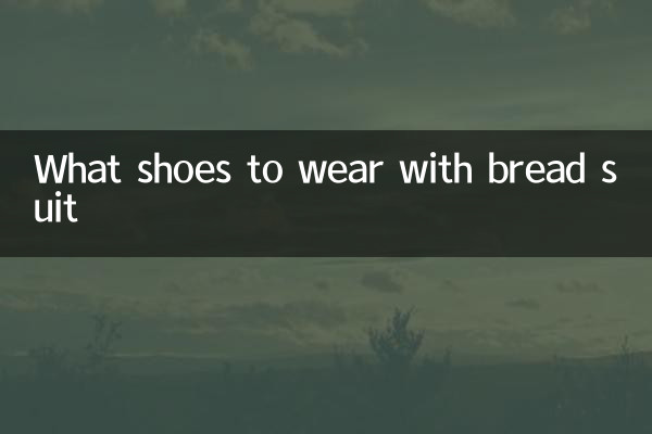 What shoes to wear with bread suit