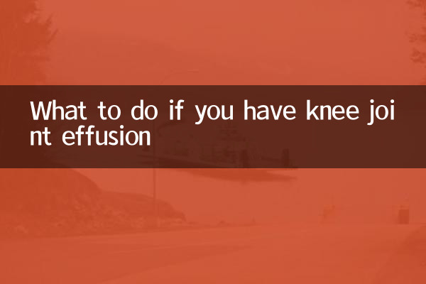 Que faire si vous avez un épanchement articulaire du genou