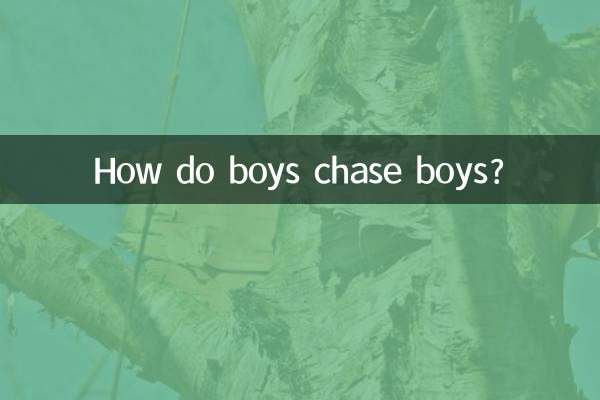 How do boys chase boys?