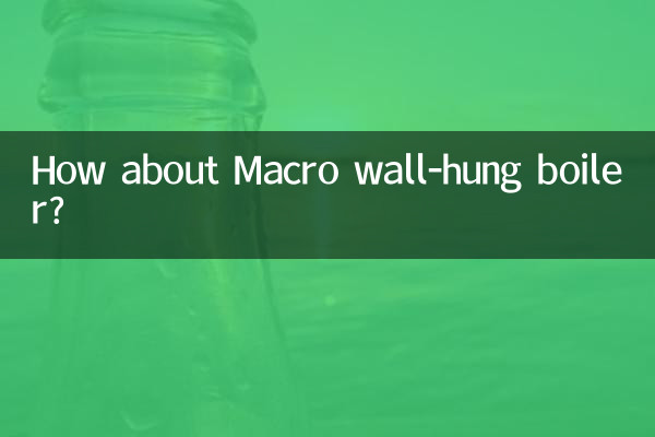 Que diriez-vous de la chaudière murale Macro ?