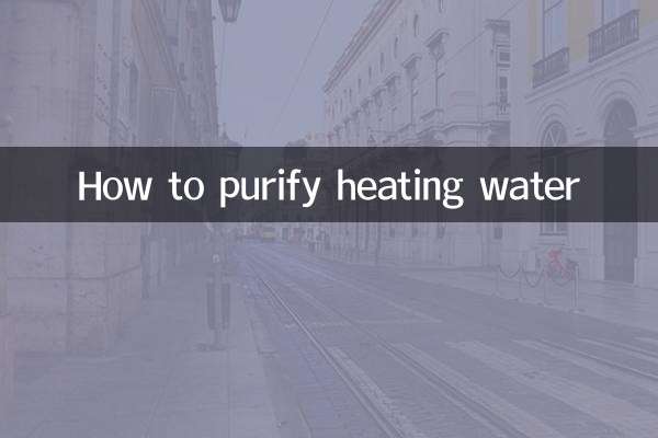 How to purify heating water