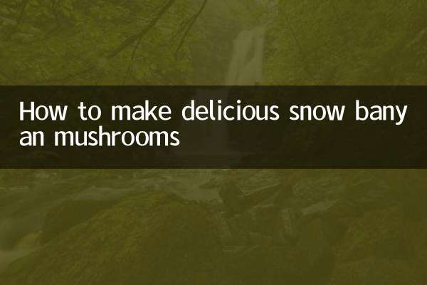 Como fazer deliciosos cogumelos banyan da neve