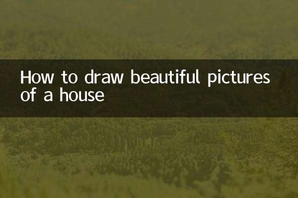 How to draw beautiful pictures of a house