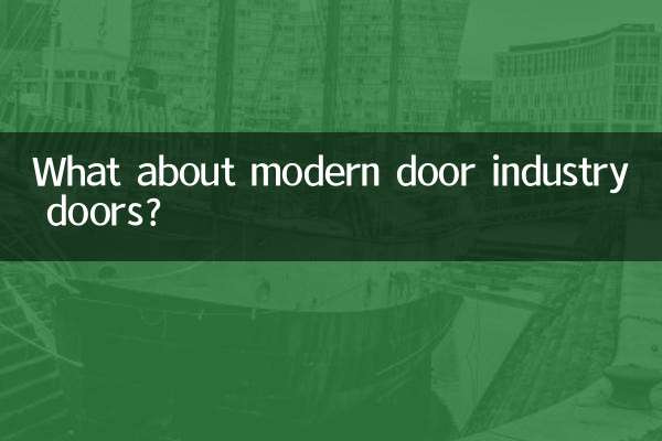 E quanto às portas modernas da indústria de portas?