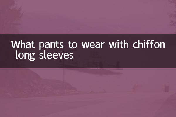 What pants to wear with chiffon long sleeves