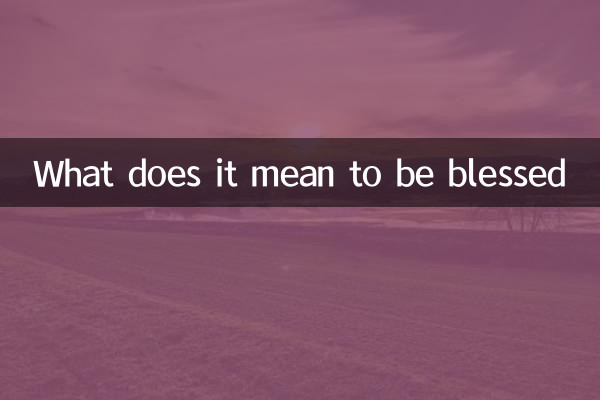 Was bedeutet es, gesegnet zu sein?