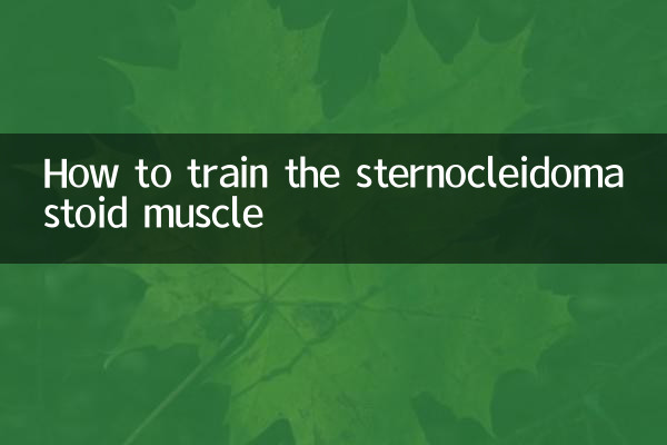 اسٹرنوکلیڈوماسٹائڈ پٹھوں کی تربیت کیسے کریں