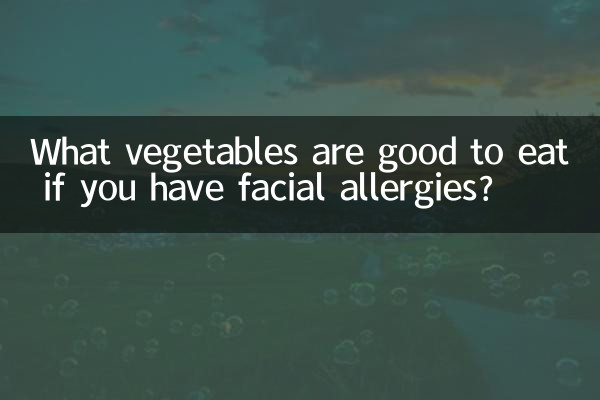 Quali verdure sono buone da mangiare se hai allergie facciali?